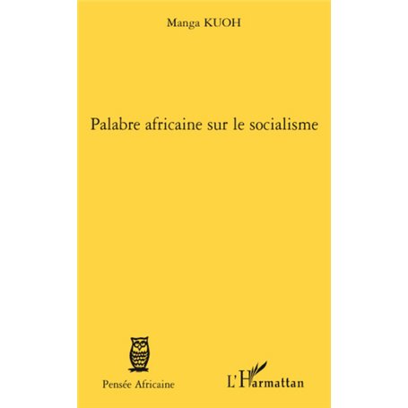 Palabre africaine sur le socialisme