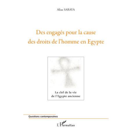 Des engagés pour la cause des droits de l'homme en Egypte