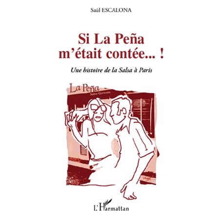 Si La Peña m'était contée...!