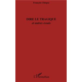 Dire le tragique