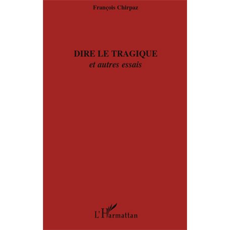 Dire le tragique