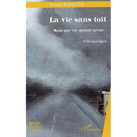 La vie sans toit