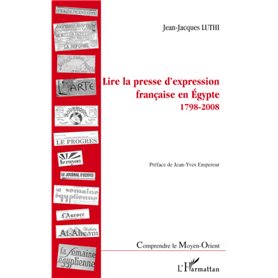 Lire la presse d'expression française en Egypte