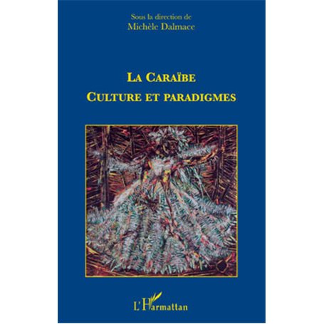 La caraïbe : culture et paradigmes