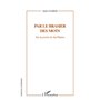 Par le brasier des mots
