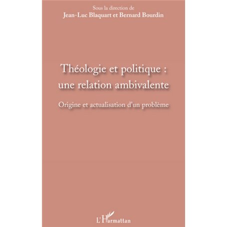 Théologie et politique : une relation ambivalente