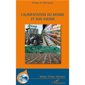 L'alimentation du monde et son avenir