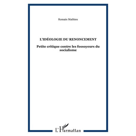 L'idéologie du renoncement