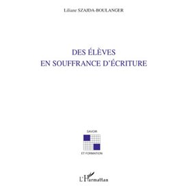 Des élèves en souffrance d'écriture