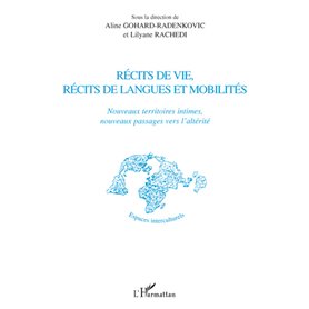 Récits de vie, récits de langues et mobilités