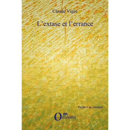 EXTASE (L') ET ERRANCE (L')