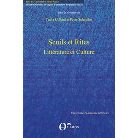 SEUILS ET RITES, LITTERATURE ET CULTURE