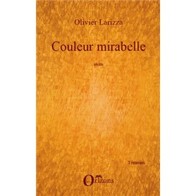 COULEUR MIRABELLE RECITS