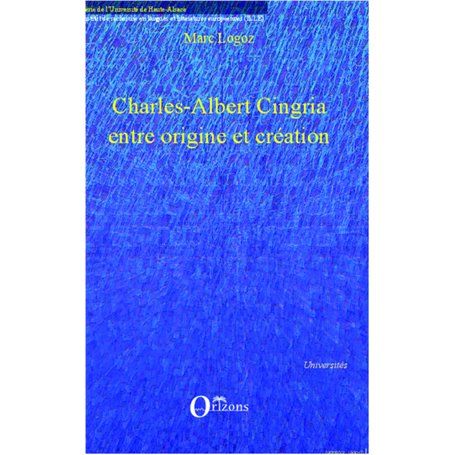 Charles-Albert Cingria entre origine et création