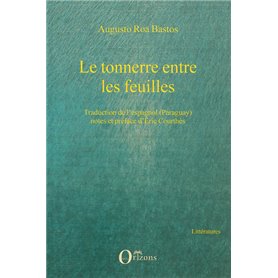 Le tonnerre entre les feuilles