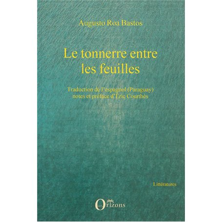 Le tonnerre entre les feuilles