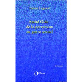 André Gide : de la perversion au genre sexuel