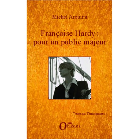 Françoise Hardy : pour un public majeur