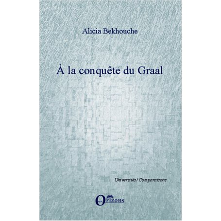 A la conquête du Graal