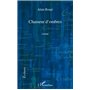 Chasseur d'ombres