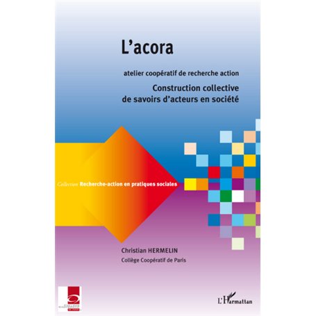 L'acora, atelier coopératif de recherche action