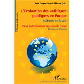 L'évaluation des politiques publiques en Europe, culture et futurs