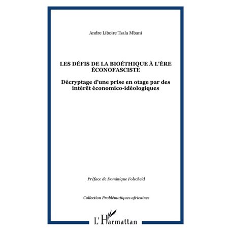 Les défis de la bioéthique à l'ère éconofasciste