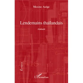 Lendemains thaïlandais