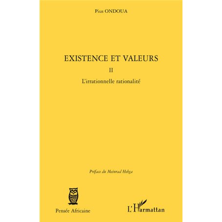 Existence et valeurs (tome II)