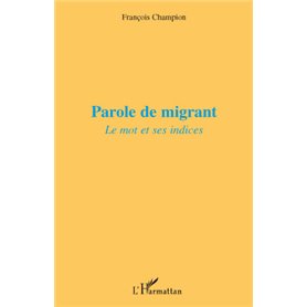 Parole de migrant