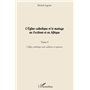 L'Eglise catholique et le mariage en Occident et en Afrique (Tome I)