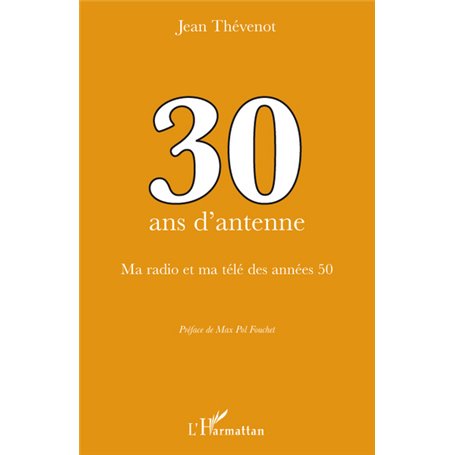 30 ans d'antenne