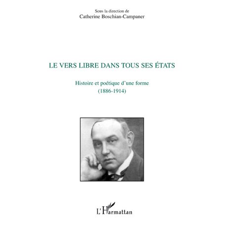 Le vers libre dans tous ses états