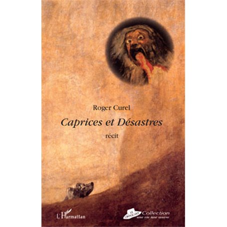 Caprices et désastres