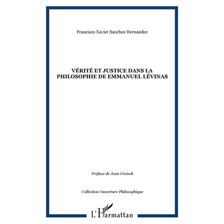 Vérité et justice dans la philosophie de Emmanuel Lévinas