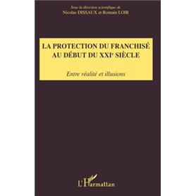 La protection du franchisé au début du XXIe siècle