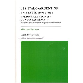 Les Italo-Argentins en Italie (1998-2006) : "retour aux raci
