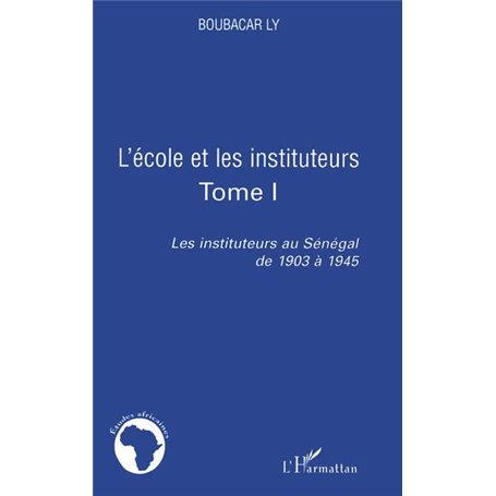 L'école et les instituteurs