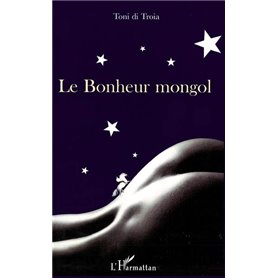 Le Bonheur mongol
