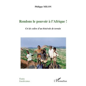 Rendons le pouvoir à l'Afrique!