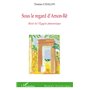 Sous le regard d'Amon-Rê