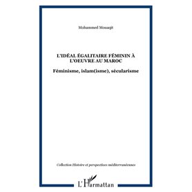 L'idéal égalitaire féminin à l'oeuvre au Maroc