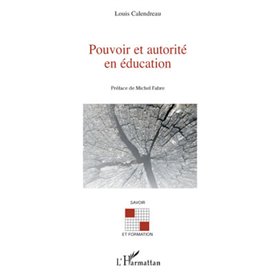 Pouvoir et autorité en éducation