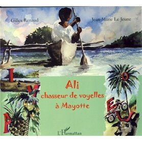 Ali, chasseur de voyelles à Mayotte