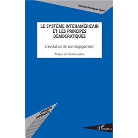 Le système interaméricain et les principes démocratiques