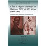 L'Etat et l'Eglise catholique en Haïti aux XIX et XXe siècles (1860-1980)