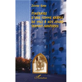 Itinéraire d'une femme kabyle de 1962 à nos jours