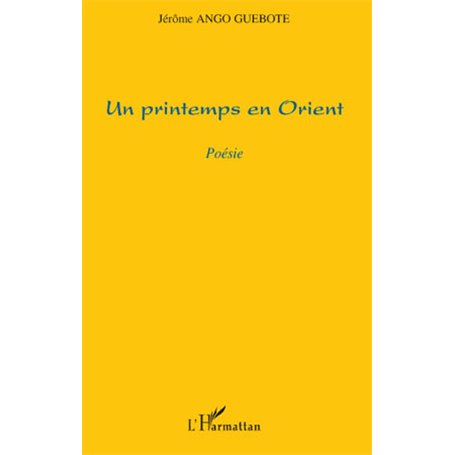 Un printemps en orient