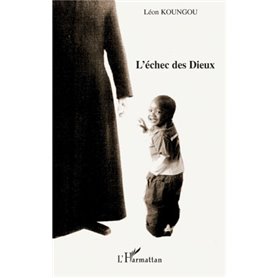 L'échec des dieux