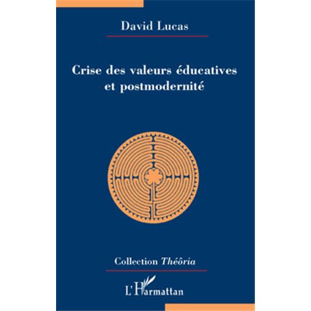 Crise des valeurs éducatives et postmodernité